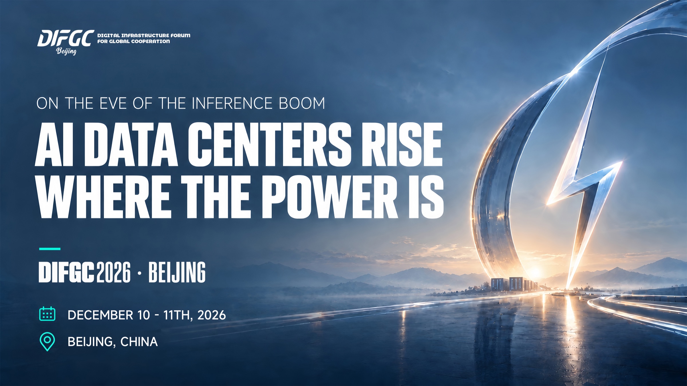 DIFGC 2026 Beijing — AI Data Centers Rise Where the Power Is